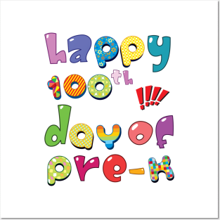 Happy 100th Day of Pre-K School Teacher Gifts Posters and Art